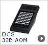 DCS 32B AOM a Samsung Digital Module provided by Executive Advisors a Samsung Authorized Dealer since 1997